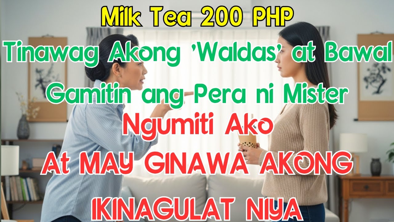 Dahil sa 200 PHP Milk Tea, Nagalit ang Biyenan Ko: Mula Ngayon, Bawal Mong Galawin ang Pera ng Anak