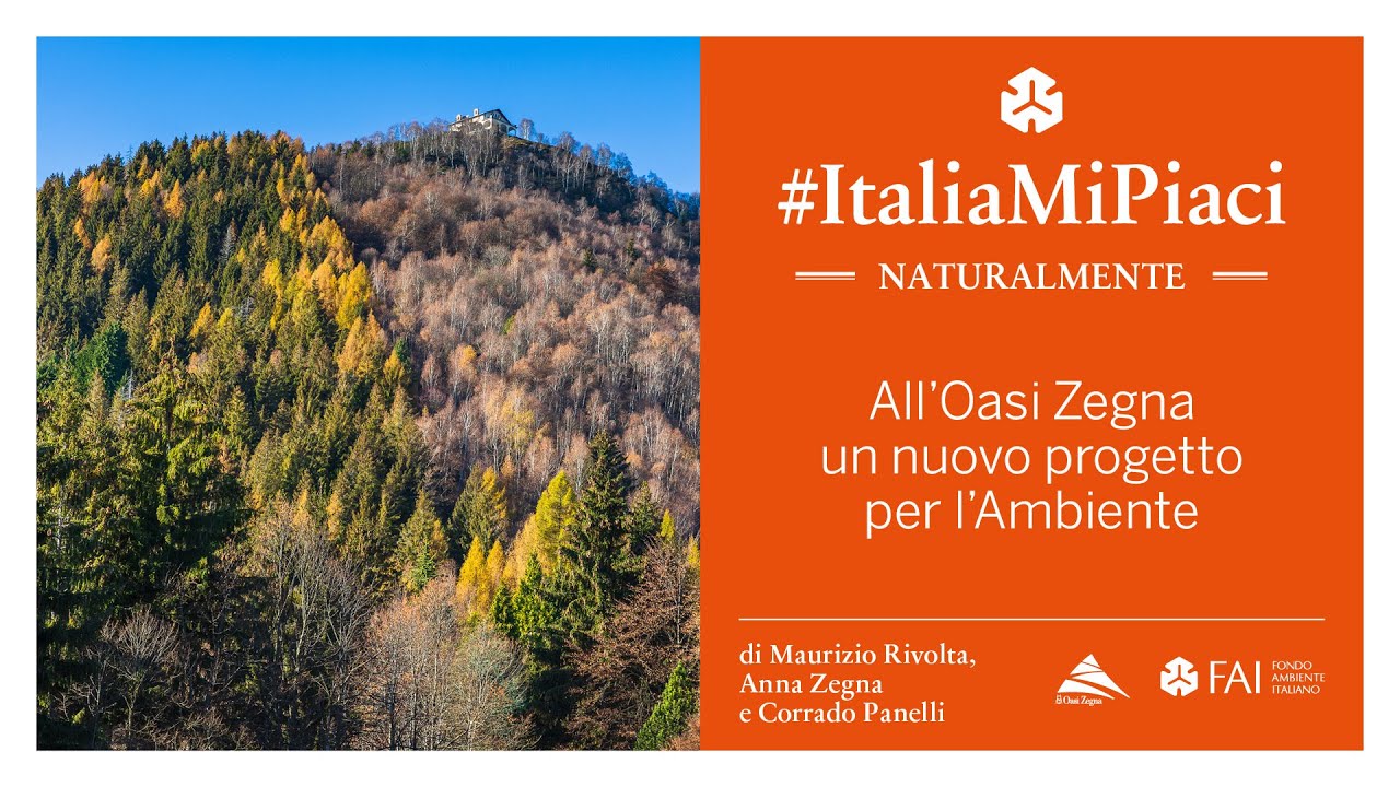 #ItaliaMiPiaci | Naturalmente - Oasi Zegna