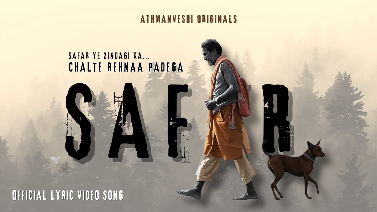 Safar Ye Zindagi Ka | Official Lyric Video | Athmanveshi Originals | New Hindi Motivational Song