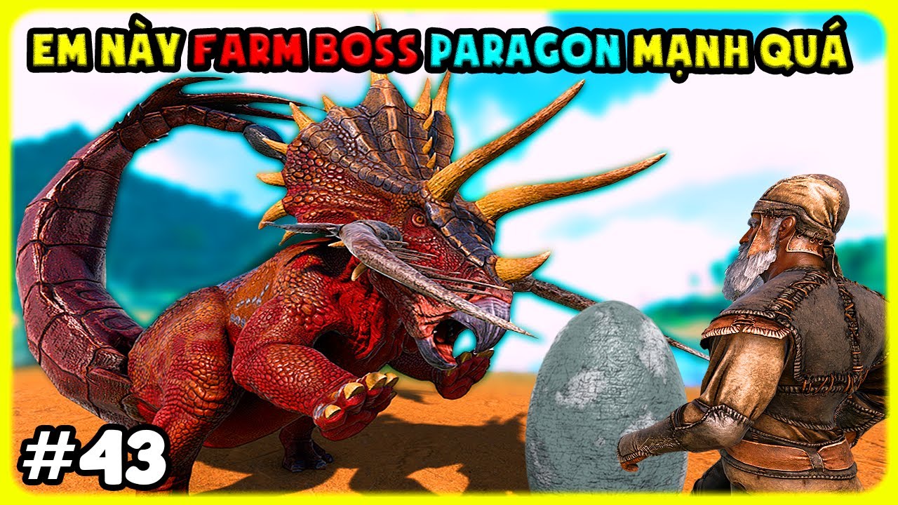 ARK OMEGA NEW #43 MÌNH LAI TẠO ĐƯỢC EM KHỦNG LONG FARM BOSS PARAGON SIÊU MẠNH - TÝ TIỀN TỈ