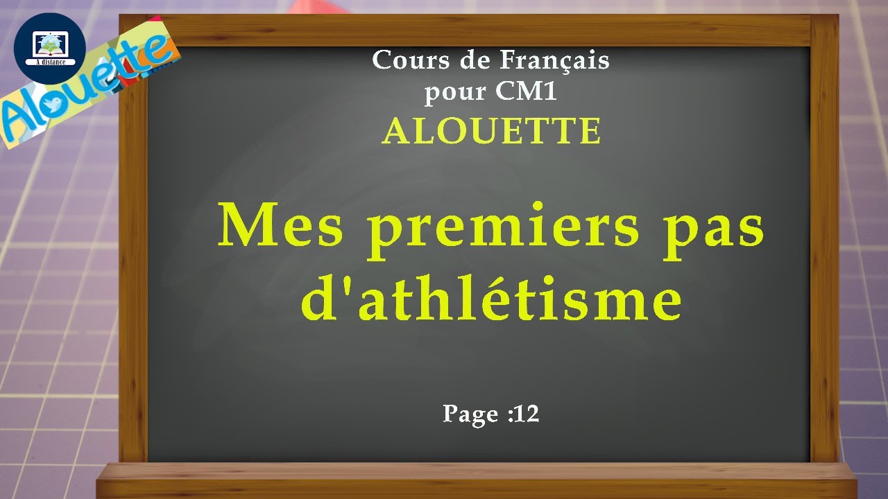 Mes premiers pas d'athlétisme   I   Alouette  I  CM 1   I   Page 12