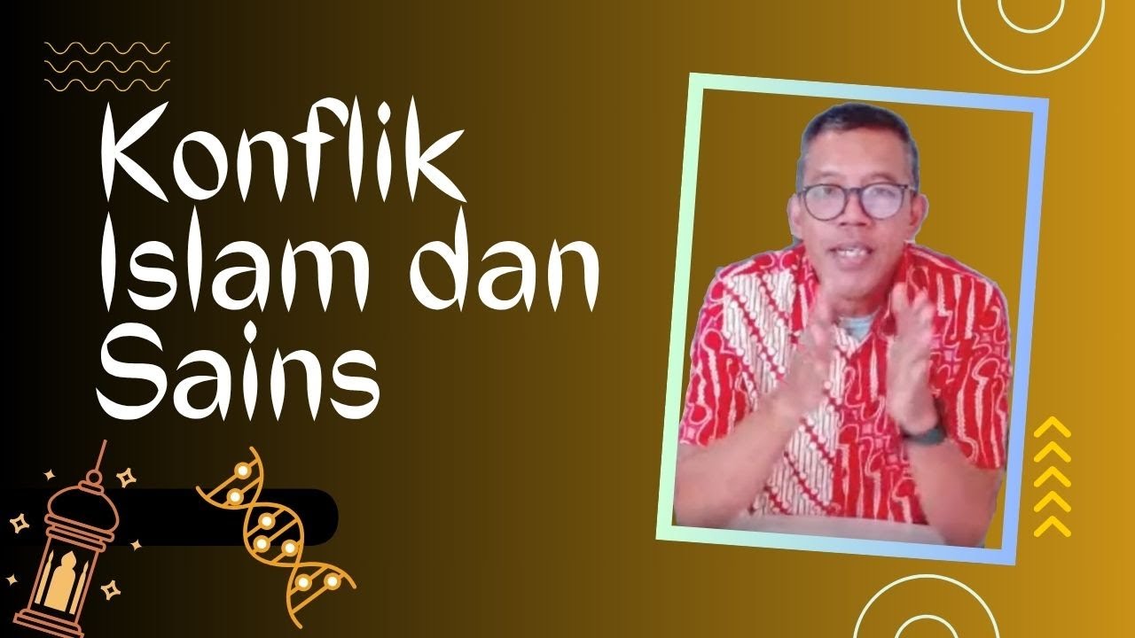 Konflik Islam dan Sains