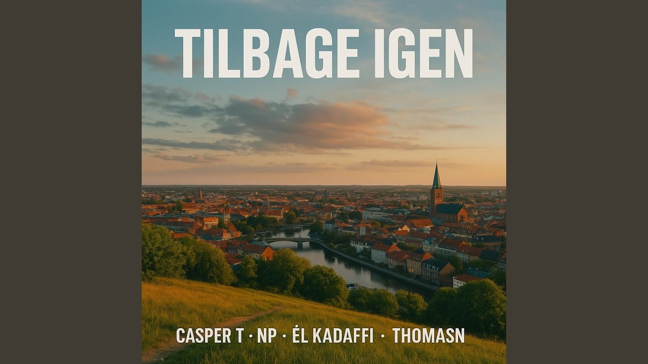 Tilbage Igen (feat. NP, Él Kadaffi & ThomasN)