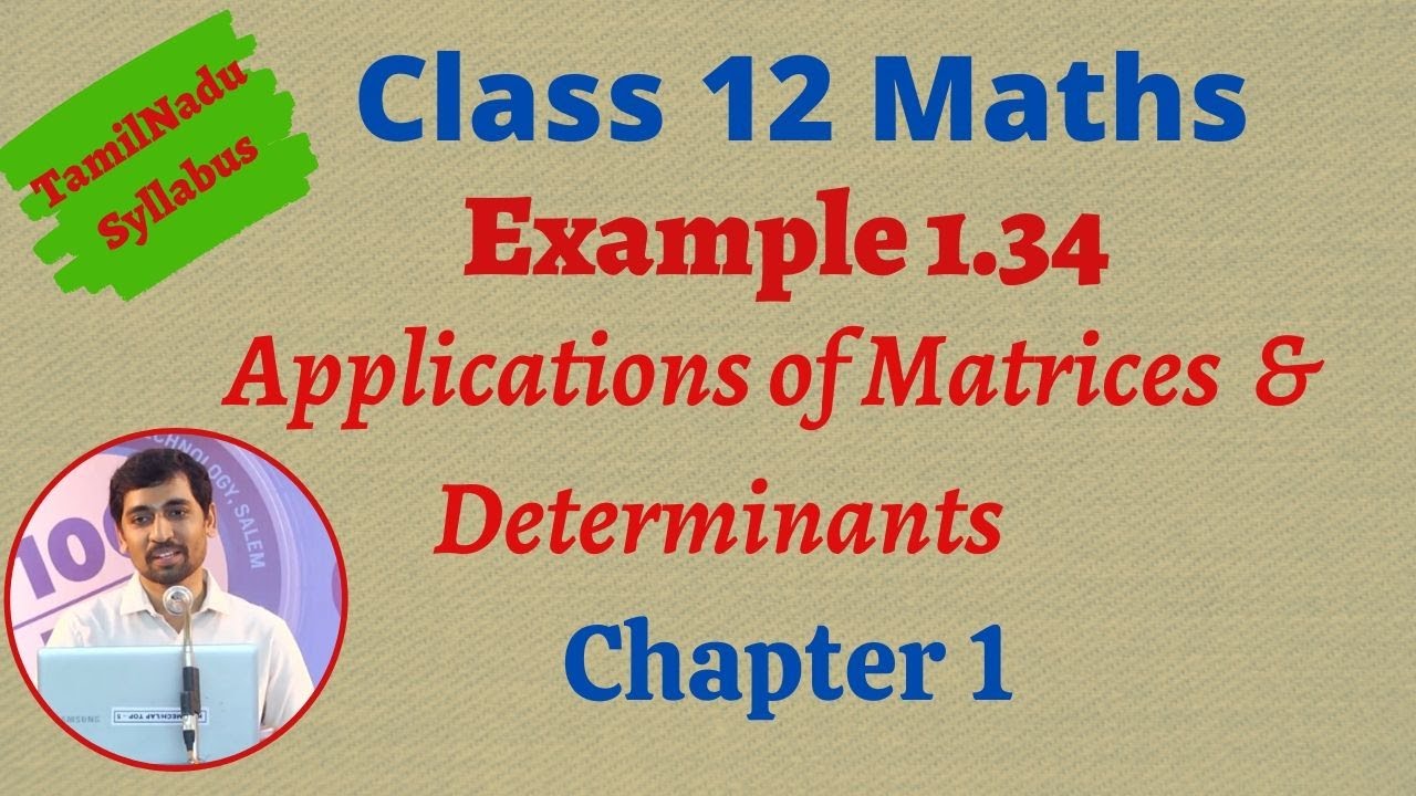 Class 12 Maths  | Example 1.34 | Applications of Matrices and Determinants