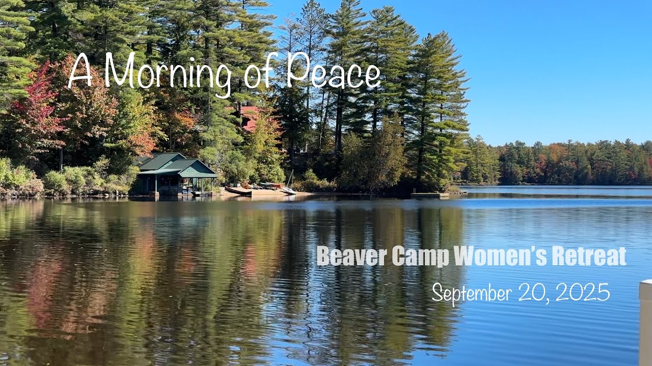 Adirondack Escape - Beaver Camp Women's Retreat