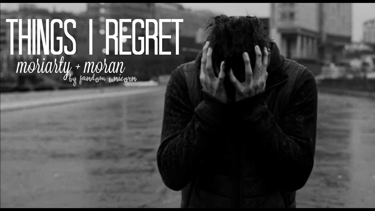 Things i Regret | Mormor [Moriarty/Moran] Sherlock BBC