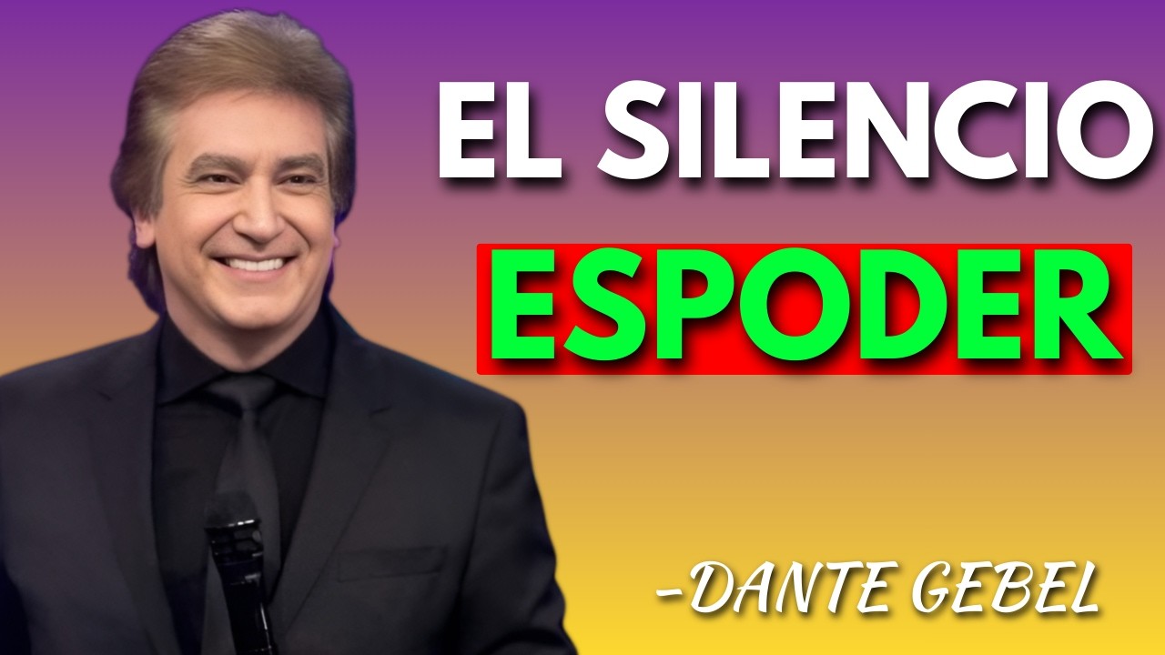 El Poder del SILENCIO para TRANSFORMAR Tu Vida | Dante Gebel Motivational Speech