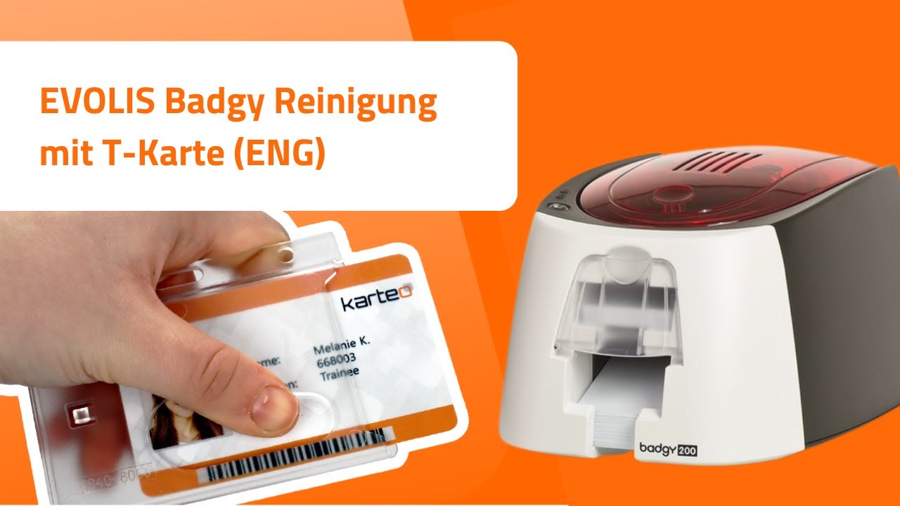 EVOLIS Badgy Reinigung mit T-Karte (ENG) - Produkt Tutorials - Karteo.de