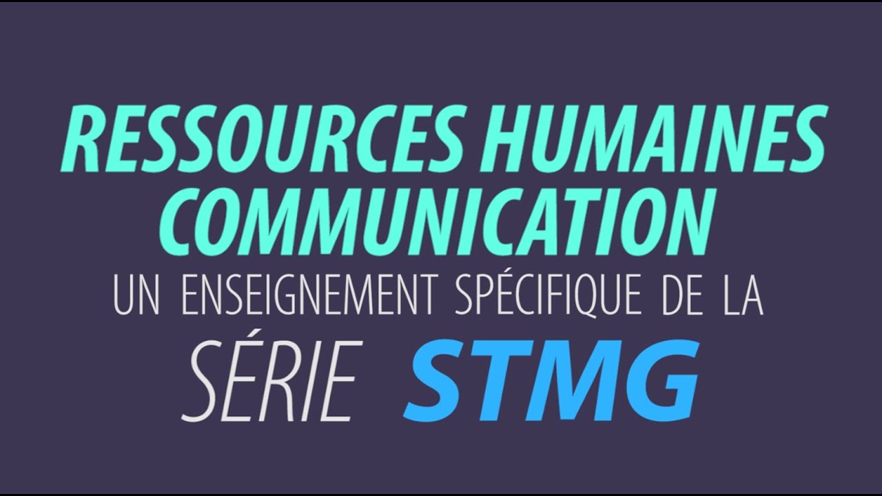 Sp&eacute;cialit&eacute; Ressources Humaines Communication en s&eacute;rie STMG