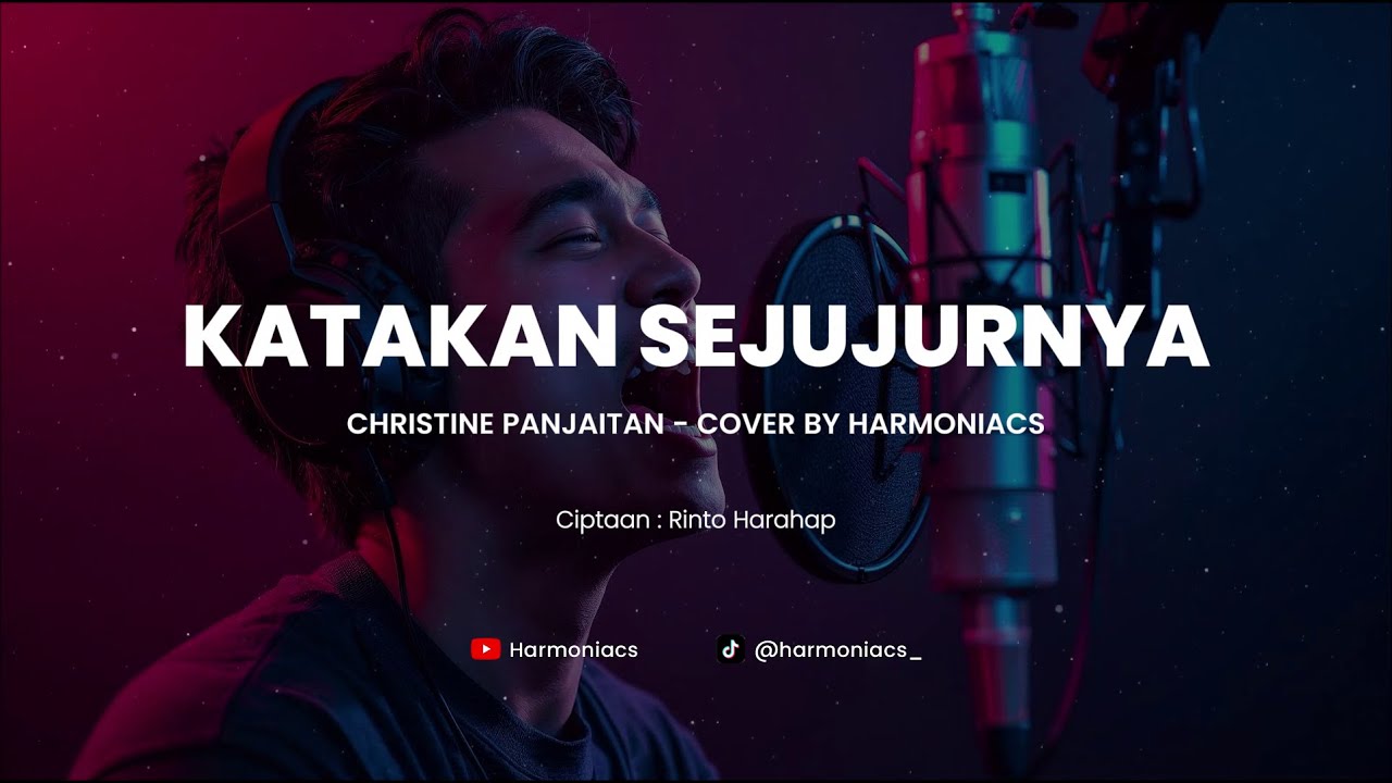 KATAKAN SEJUJURNYA - COVER BY HARMONIACS