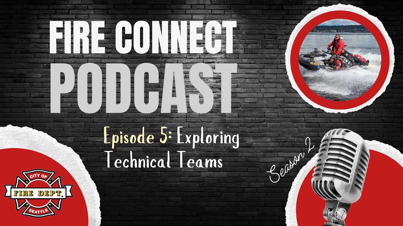 Fire Connect Podcast Season 2, Episode 5: Exploring Tech Teams