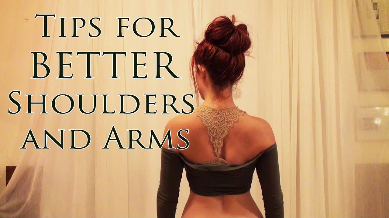 Tips to IMPROVE Arm and Shoulder Carriage in Bellydance