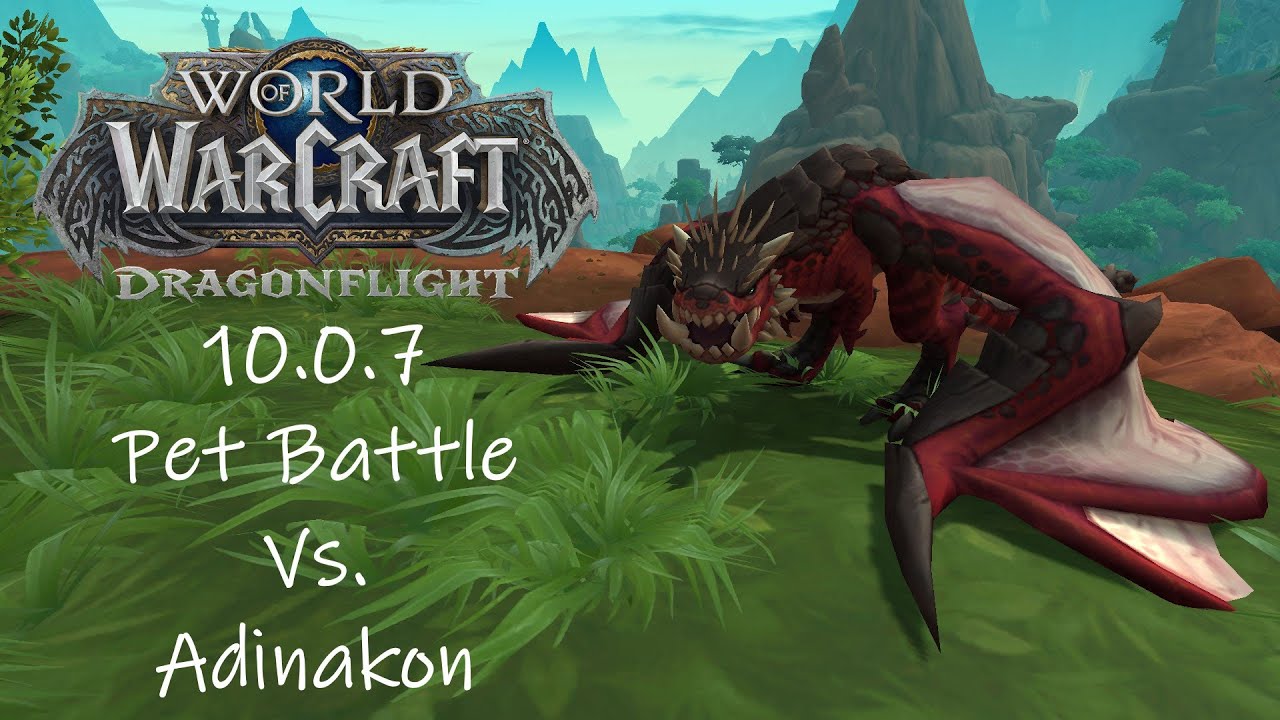 Dragonflight 10.0.7 Pet Battle: Adinakon