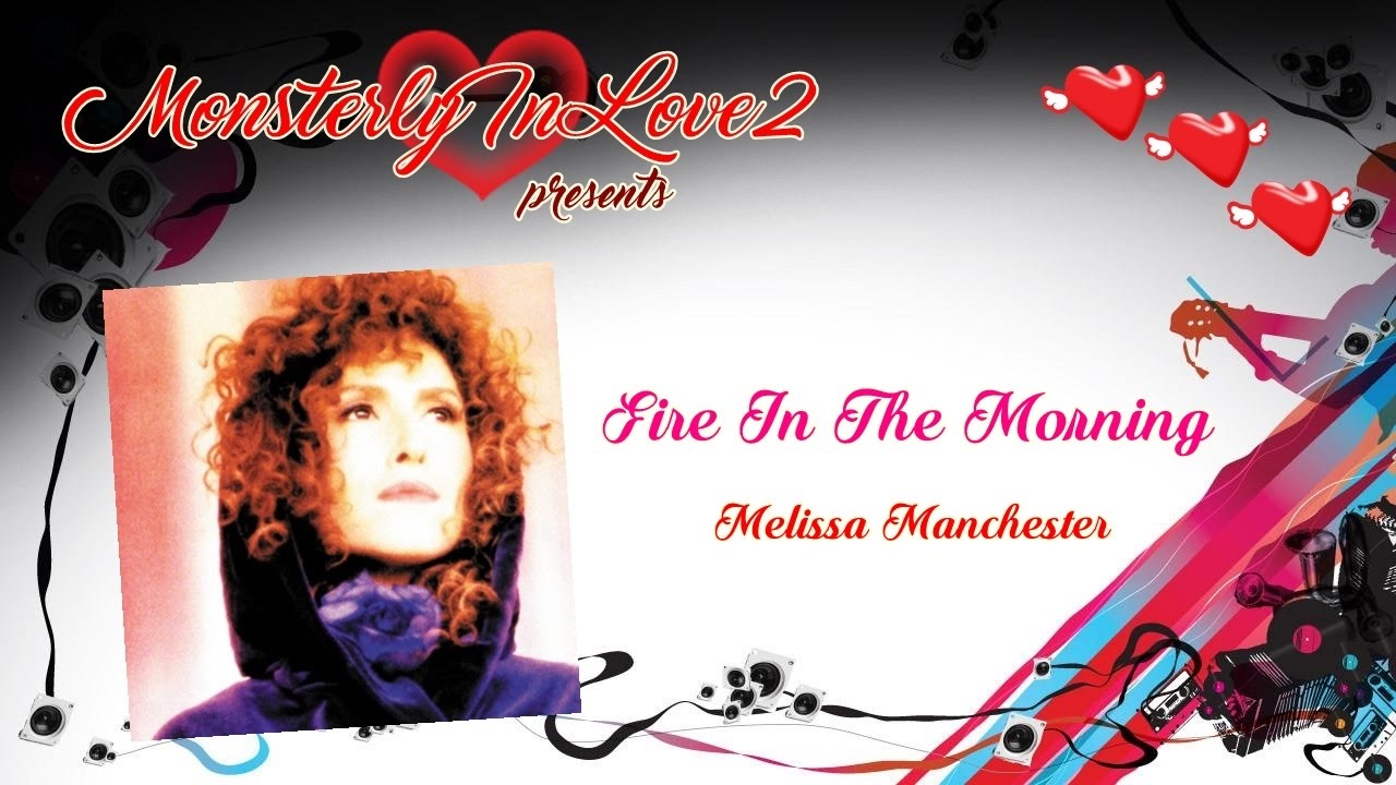 Melissa Manchester - Fire In The Morning (1979)