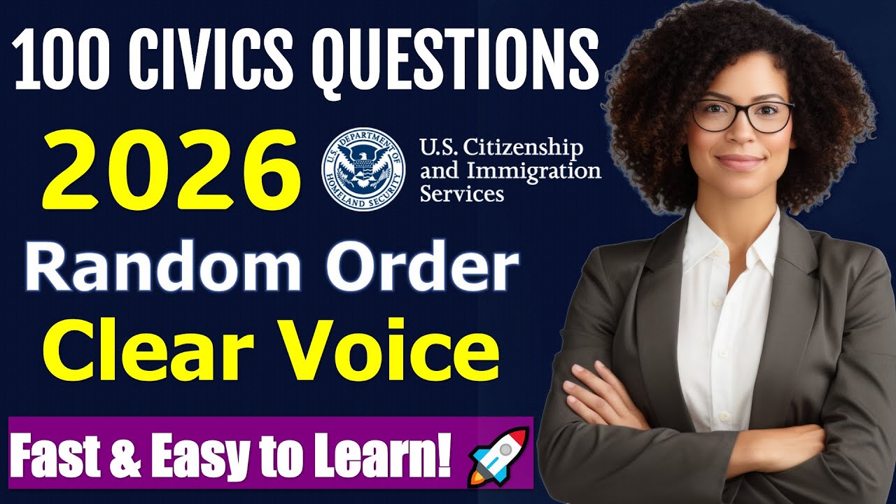 100 Civics Questions Random Order for the U.S. Citizenship Interview 2026 - Fast & Easy to Learn