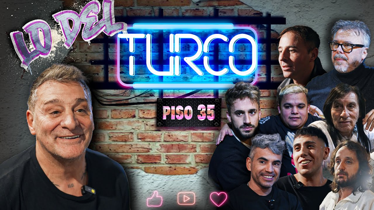 LO DEL TURCO - PISO 35 (DONATO, BRIAN BULEY, ABEL AYALA, LOS TOTORA, FLOR DE PIEDRA Y YEYO)