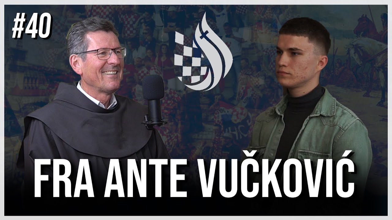 Fra ANTE VUČKOVIĆ - TRANSHUMANIZAM | KRIZA OČINSTVA | CRKVA U HRVATA - PODCAST #40