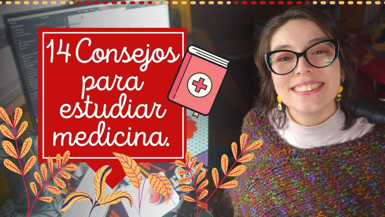 14  Consejos para Estudiar Medicina 👩🏻‍⚕️📝