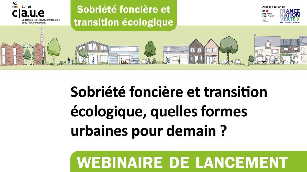 Sobriété foncière et transition écologique - quelles formes urbaines pour demain ?