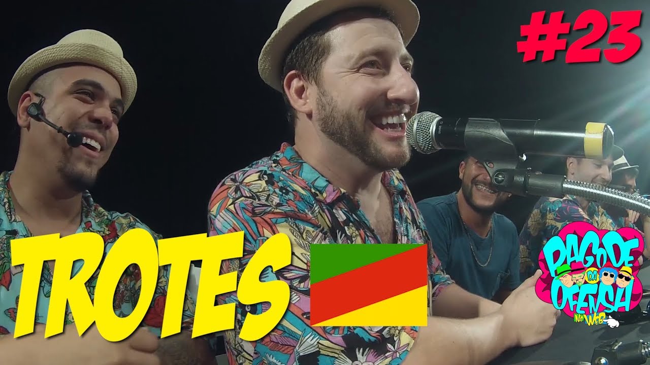 Pagode da Ofensa na Web - Trotes #23