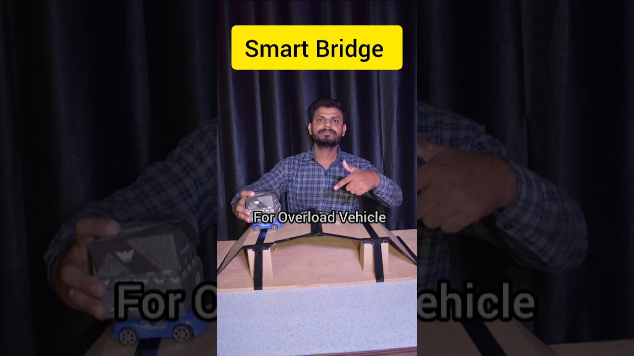 Smart Bridge For Overload Vehicle #shorts #science #trending #experiment