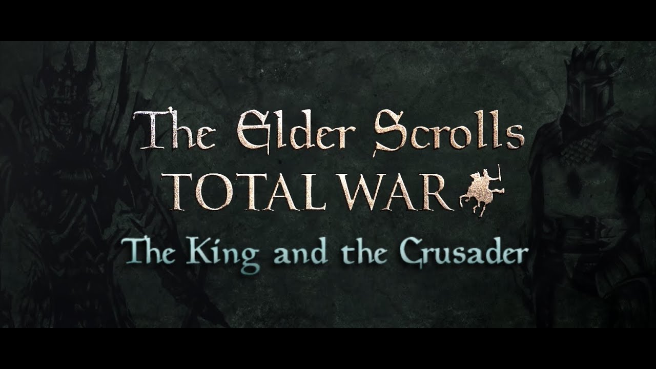 The Elder Scrolls: Total War 2.0.2 - The King and the Crusader