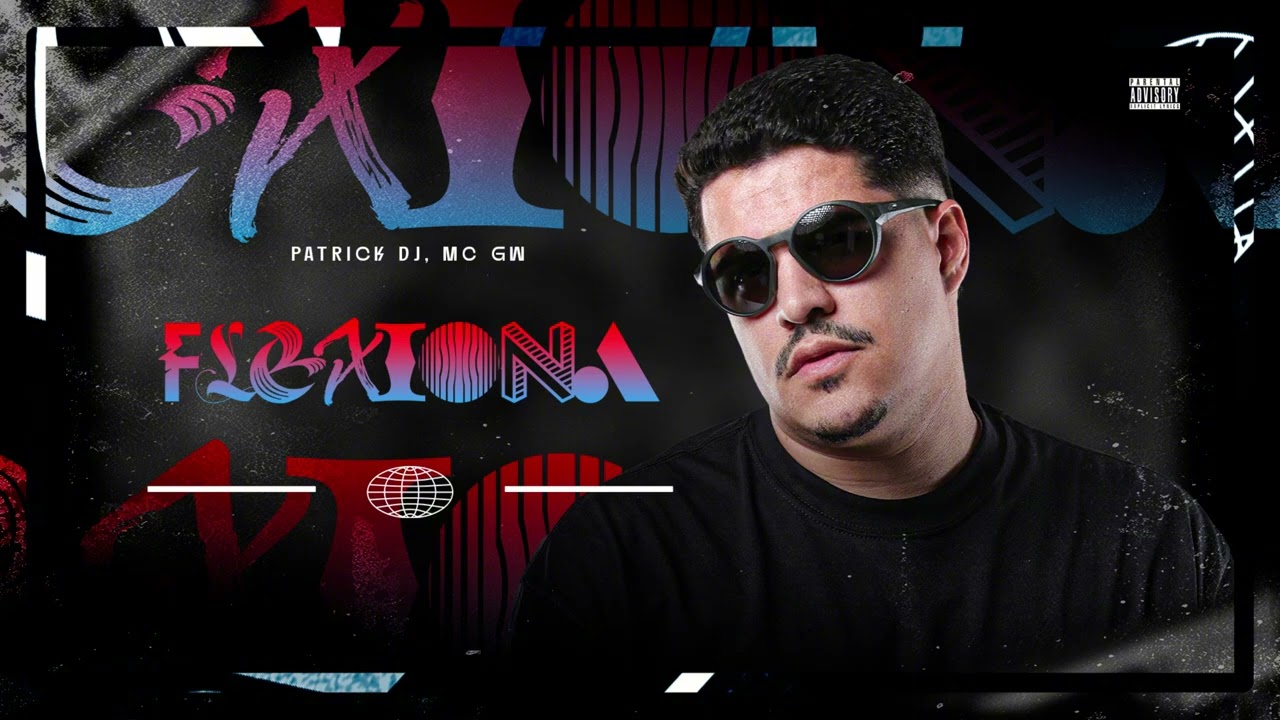 FLEXIONA - PATRICK DJ, MC GW