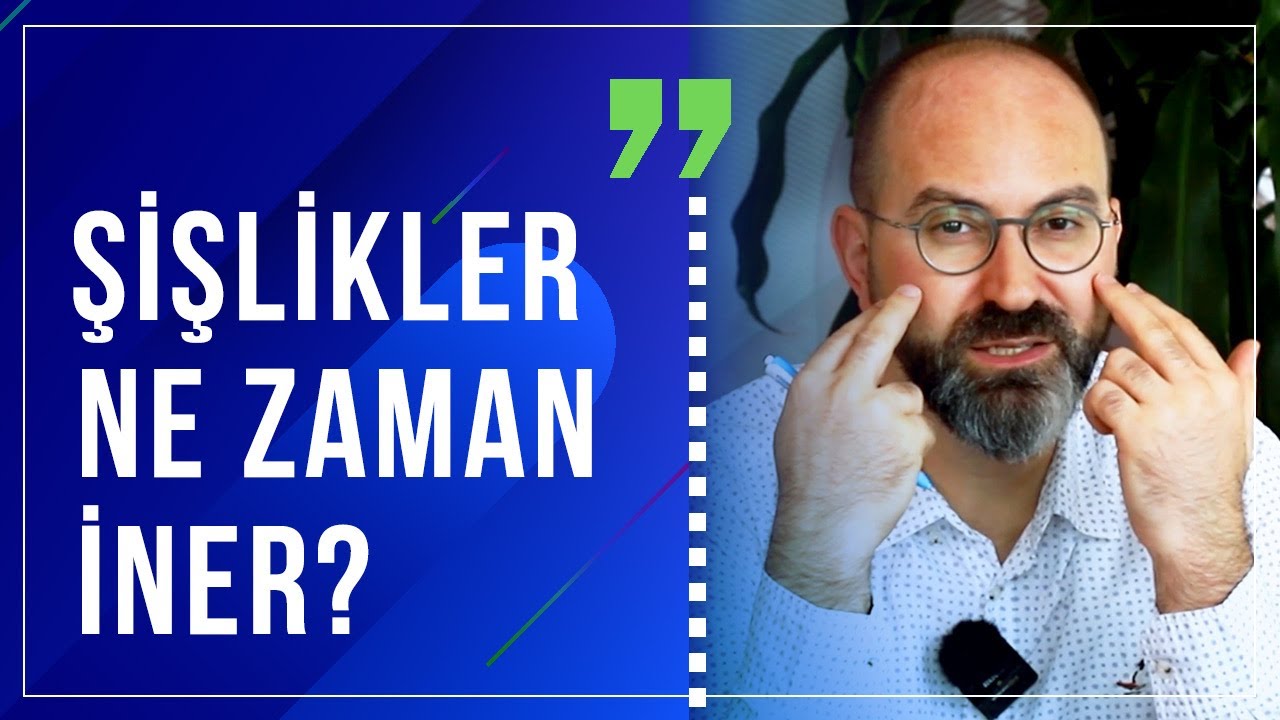 Ameliyat sonrası şişlikler ne zaman iner?