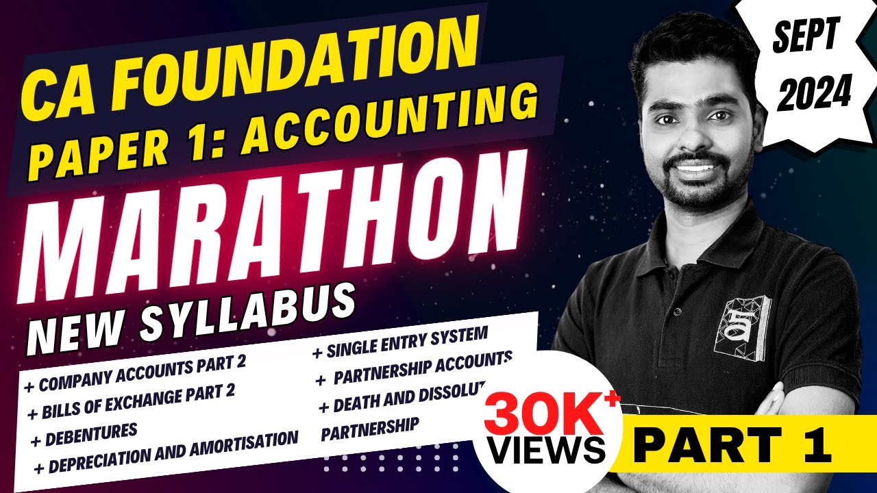 Ultimate CA Foundation Accounting Study Session | September 2024 Exam | Part 1 | Arjun Varadraj
