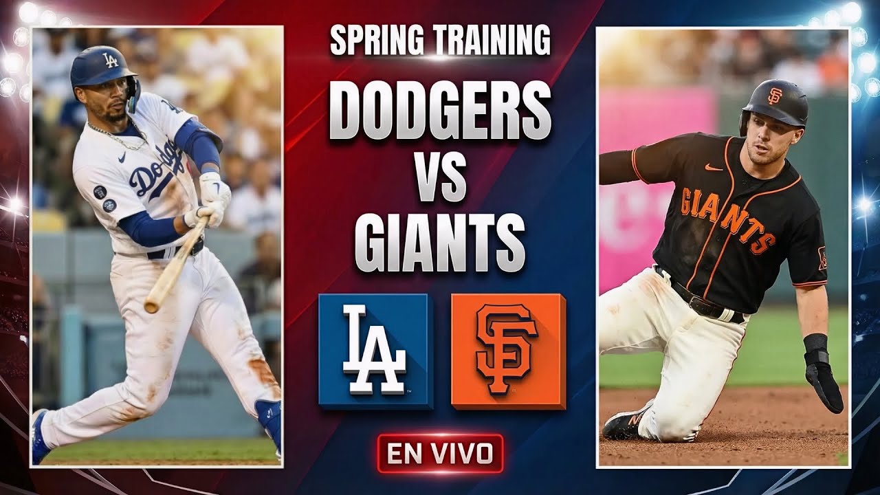 EN VIVO | Los Ángeles Dodgers vs Gigantes de San Francisco | Spring Training 2026 ⚾