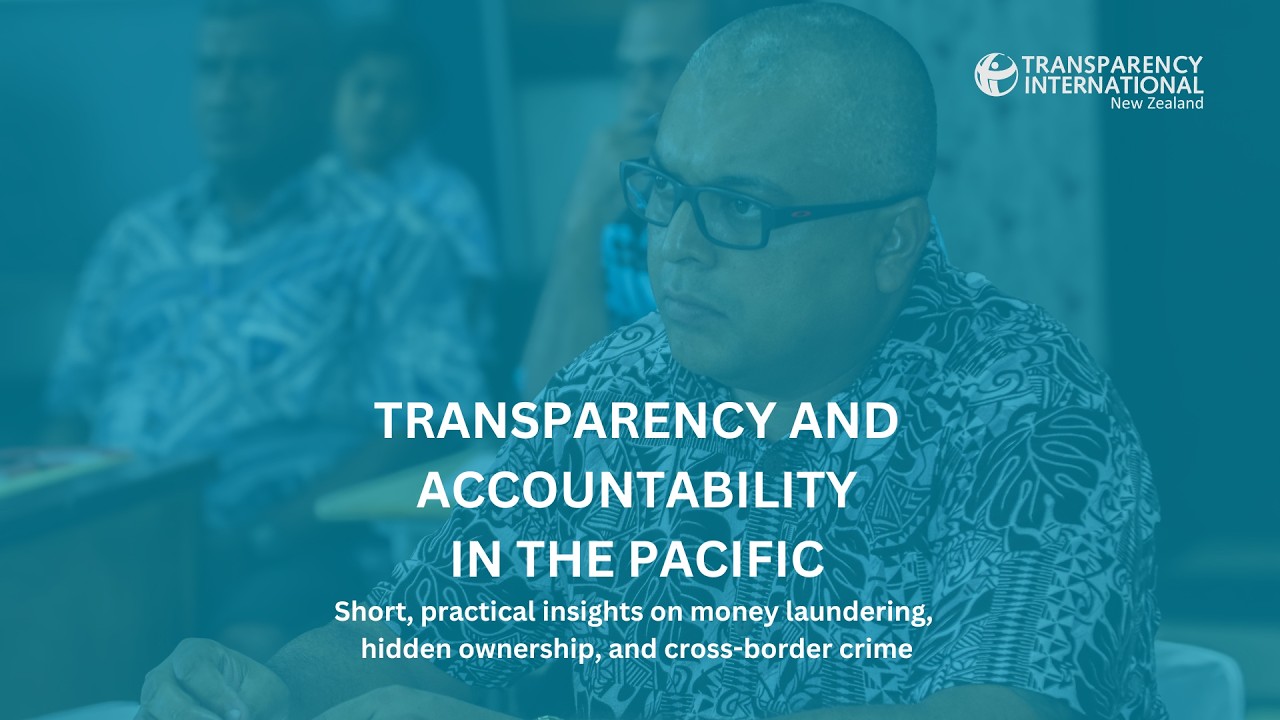 Transparency & Accountability in the Pacific | AML, Hidden Ownership & Cross-Border Crime