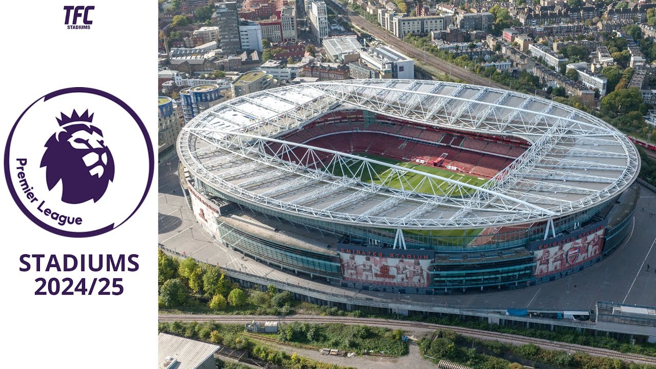 Premier League Stadiums 2024/25 | TFC Stadiums