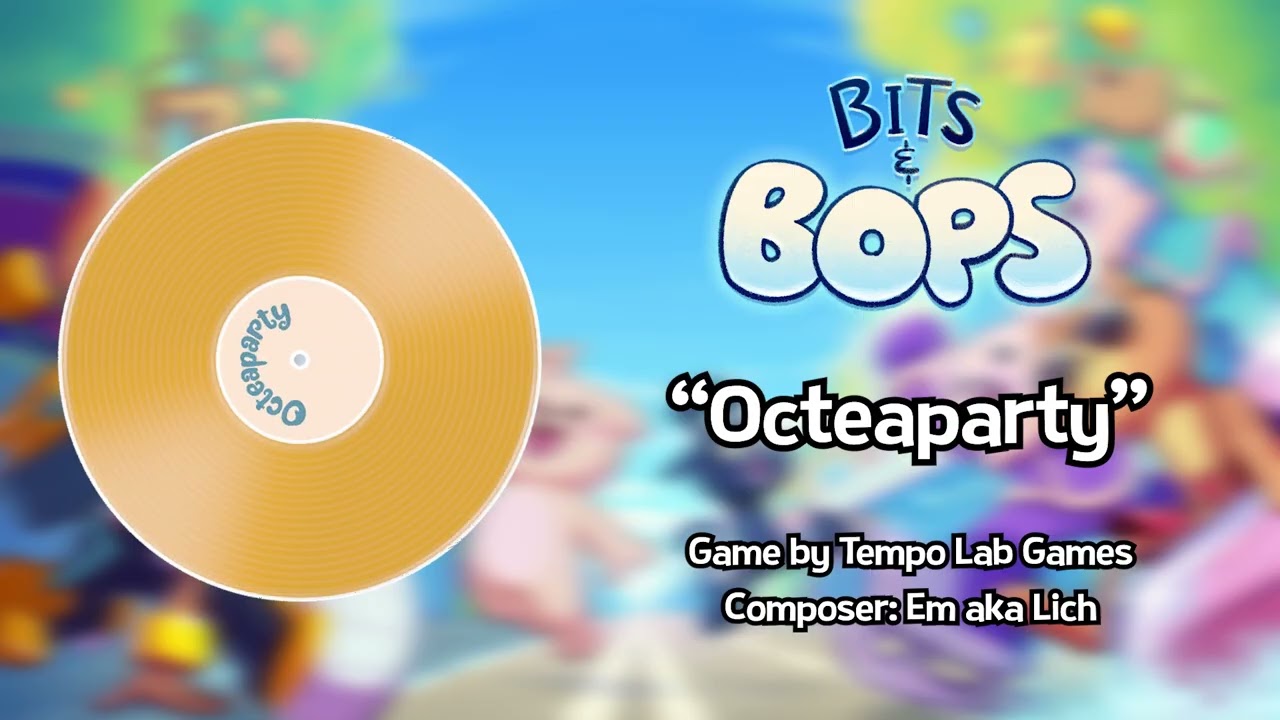 Octeaparty | Bits & Bops OST