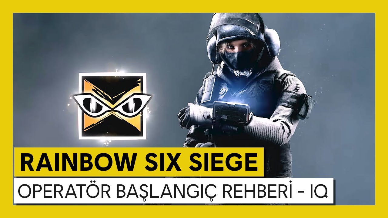 Tom Clancy’s Rainbow Six Siege - Operatör Başlangıç Rehberi - IQ