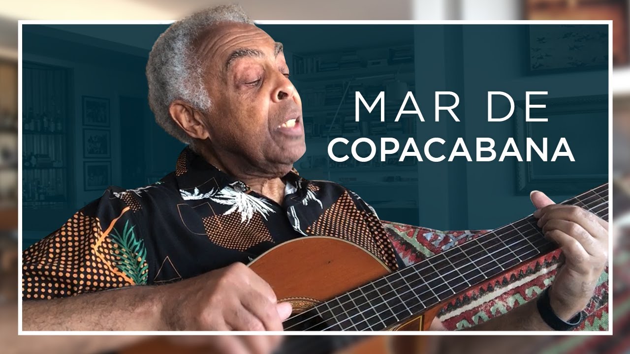 GILBERTO GIL | Mar de Copacabana [Voz e Viol&atilde;o] | #CasaDoGil