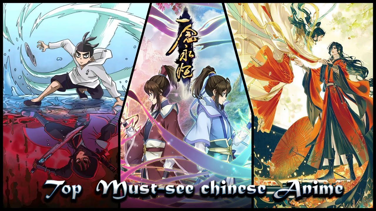 Top Must See Chinese Anime(Donghua) | Our Favorite Picks for Anime Fans!