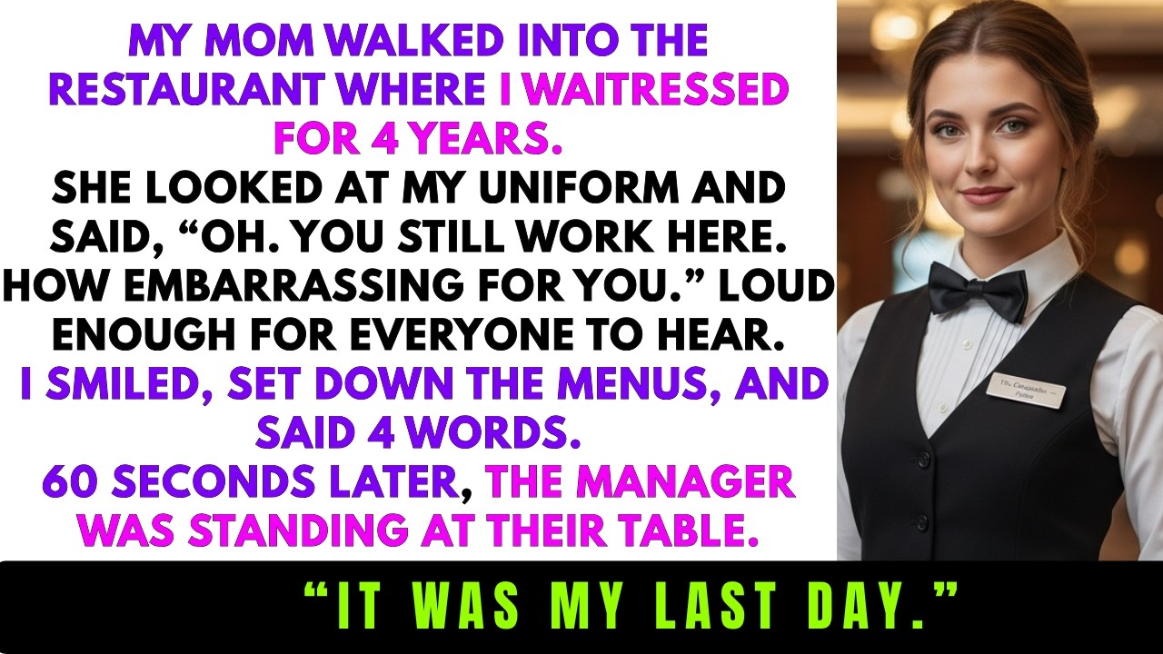 My Mom Mocked Me at My Waitressing Job — She Didn’t Know It Was My Last Shift
