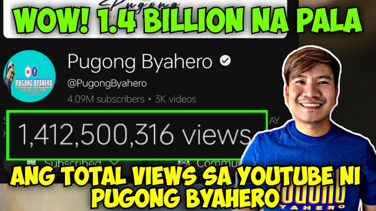 WOW! 1.4 BILLION NA PALA ANG TOTAL VIEWS NI PUGONG BYAHERO SA YOUTUBE? GRABE ANG TAAS | CONGRATS PB