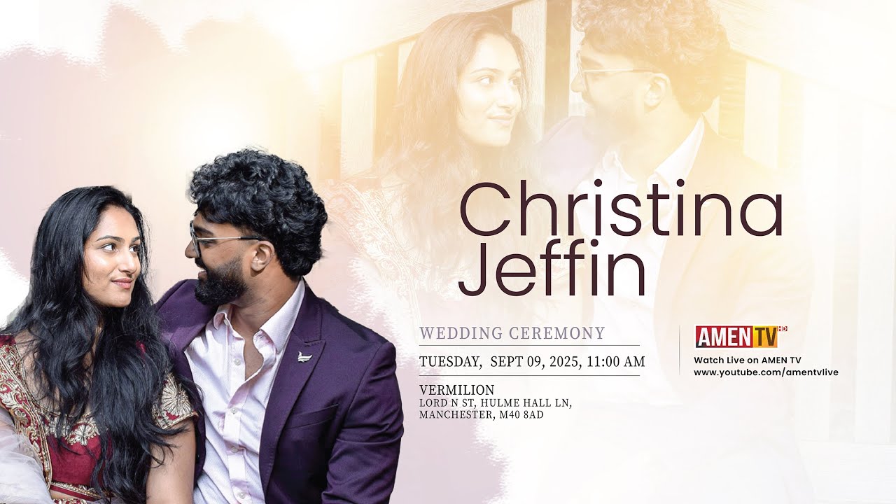 CHRISTINA + JEFFIN | WEDDING LIVE WEBCAST | 09.09.2025 #amentv www.amentv.in