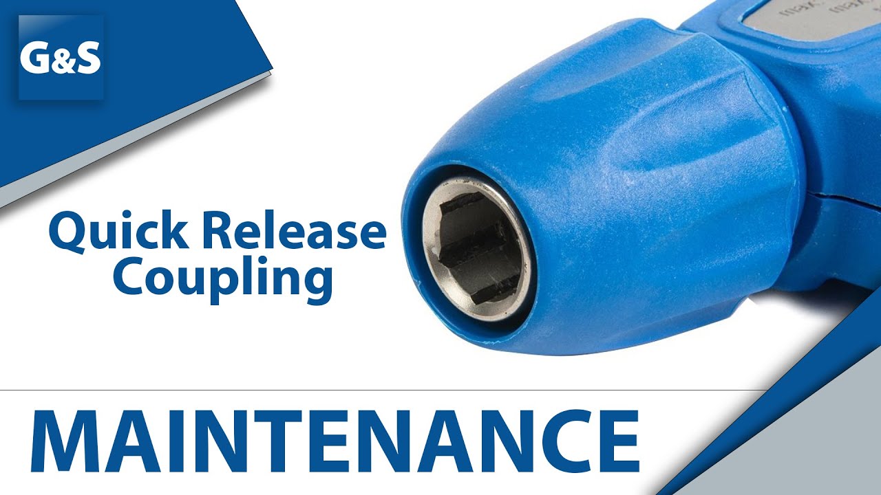 Quick release coupling maintenance