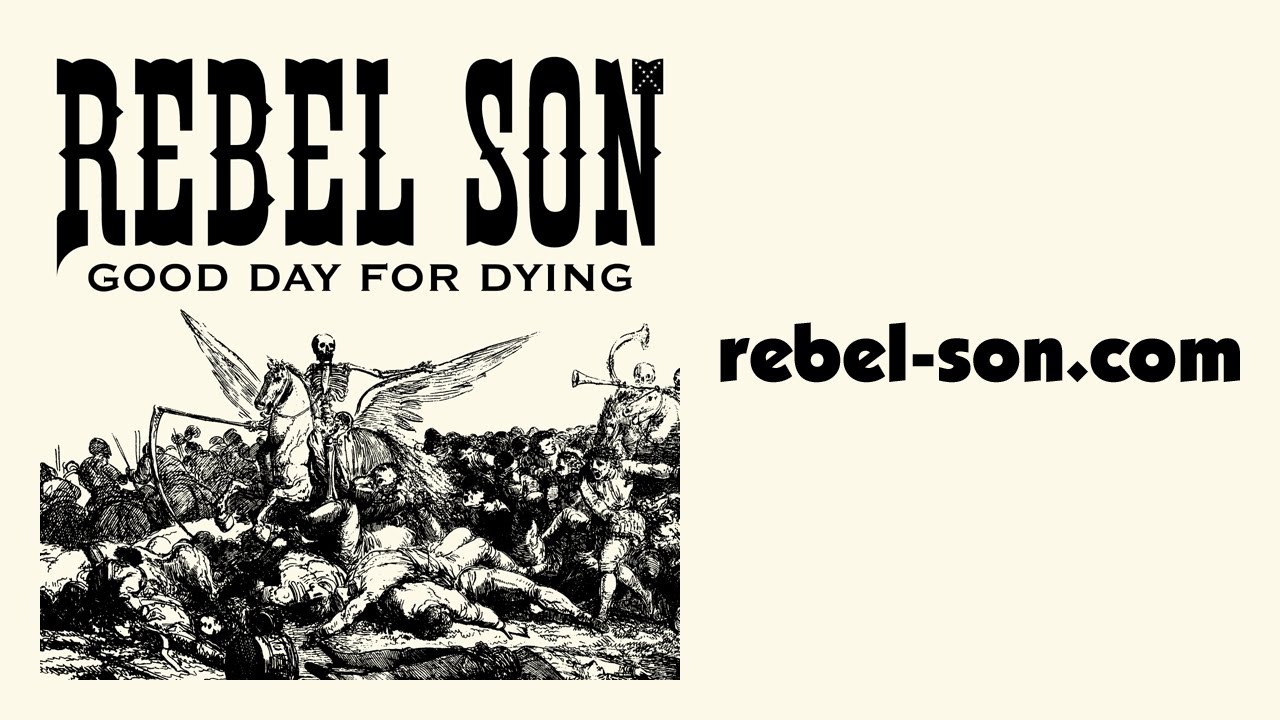 Rebel Son - You Die First