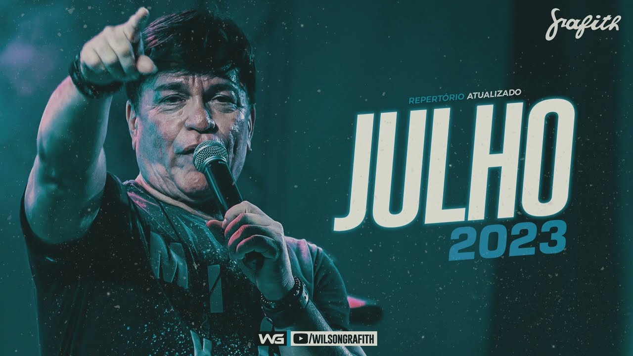 Banda Grafith - Julho 2023 (Repertório Atualizado) | Ao Vivo