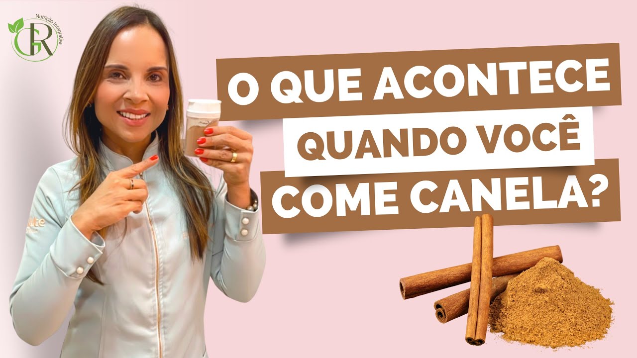 ENTENDA OS EFEITOS DA CANELA NO SEU ORGANISMO!