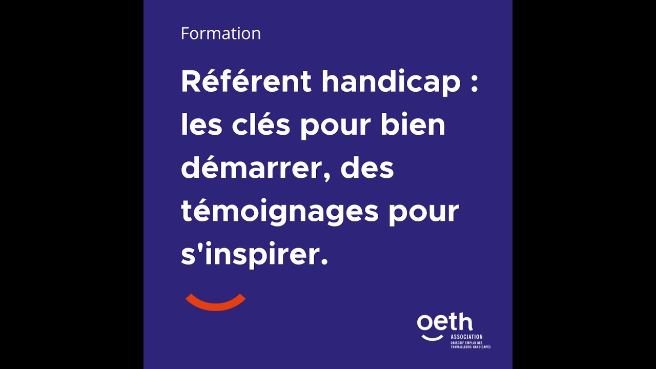 Référent handicap : les clés pour bien démarrer, des témoignages pour s'inspirer.