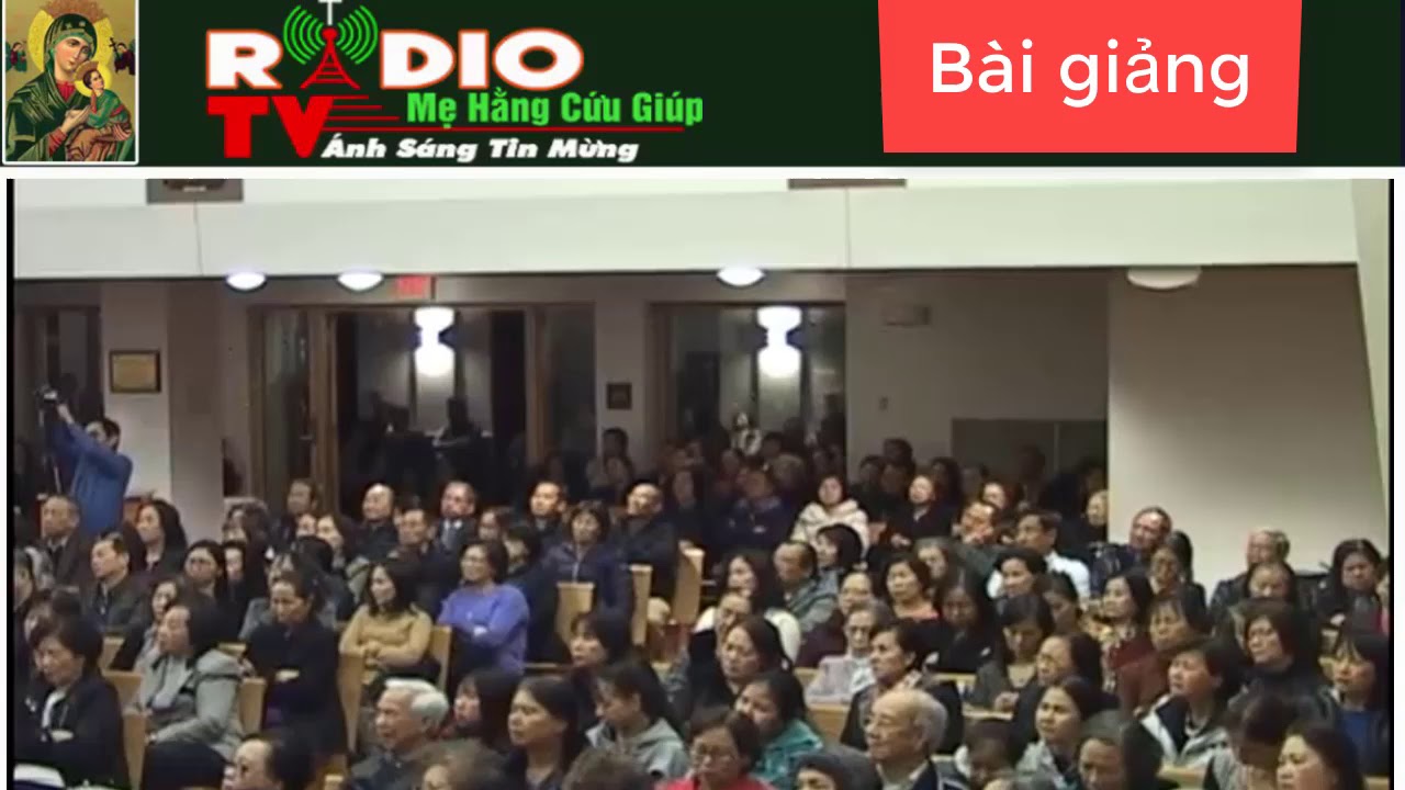 TĨNH T&Acirc;M M&Ugrave;A CHAY 2018 - B&agrave;i giảng cha LM Nguyễn Khắc Hy - Phần 1