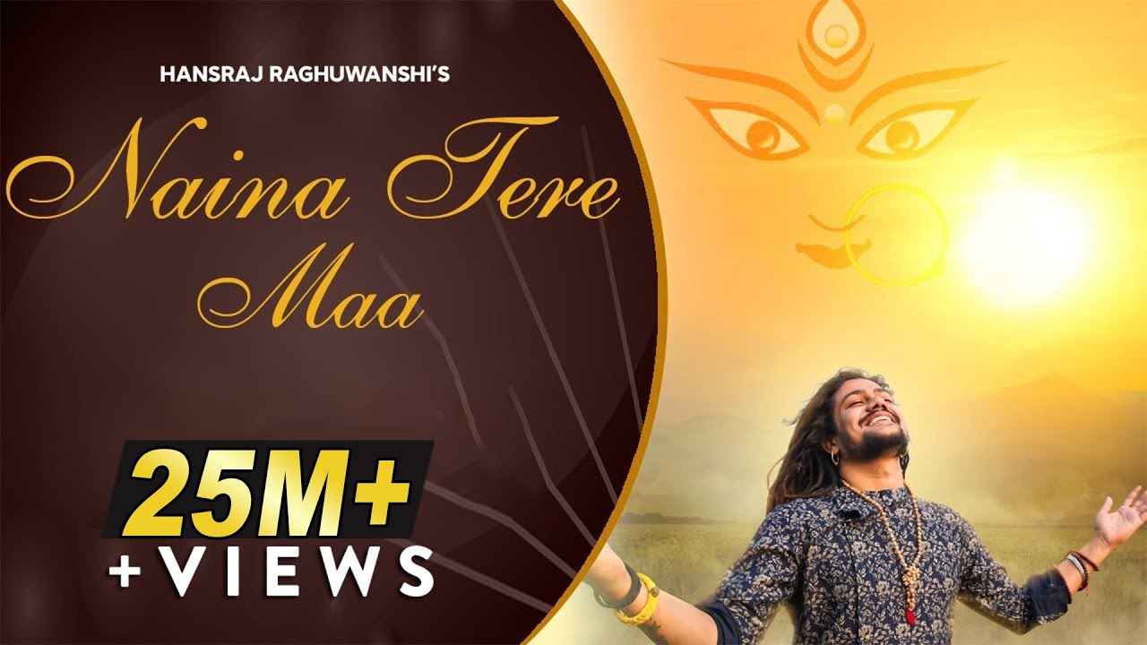 Nain Tere Maa || Baba Production by Hansraj Raghuwanshi || नैन तेरे माँ ||