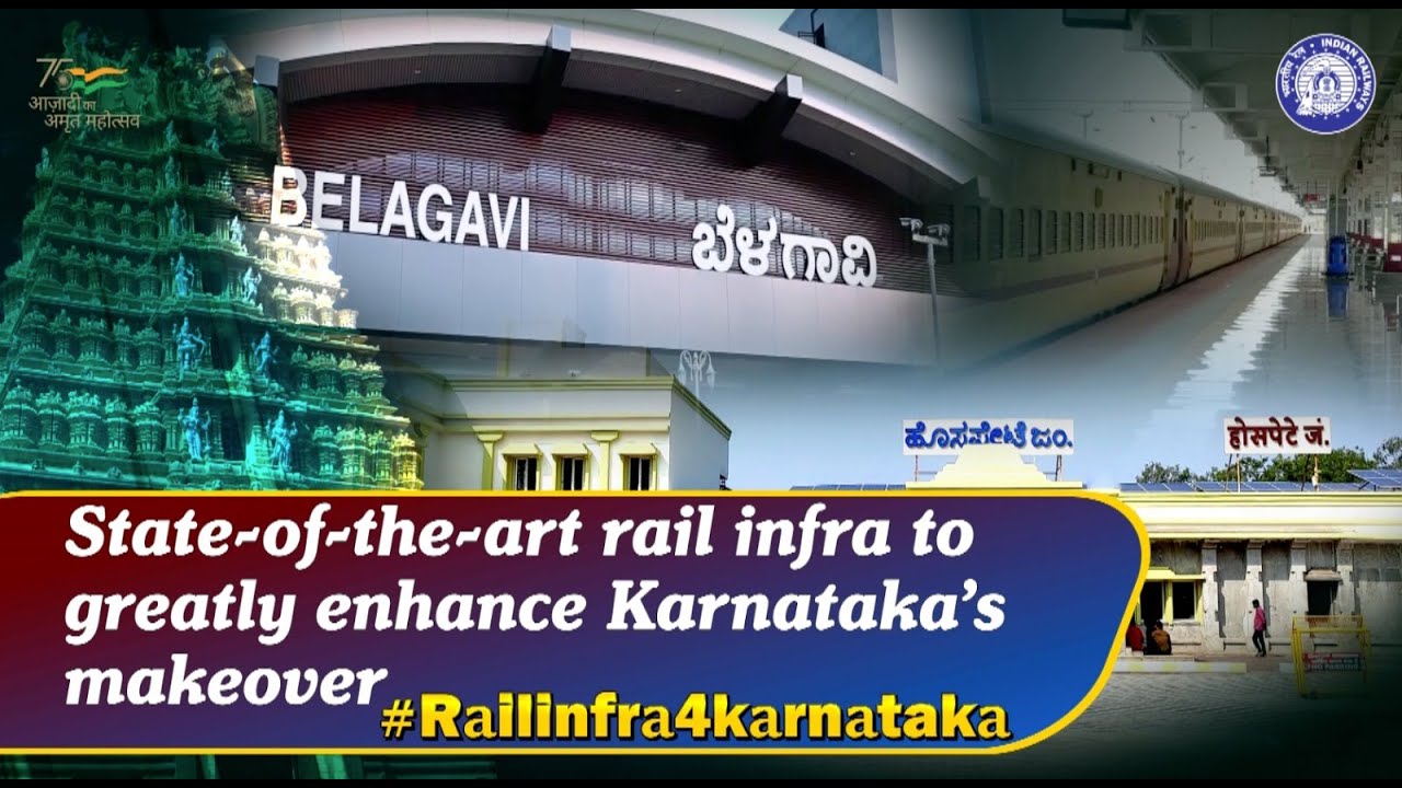 Transformative State-of-the-Art Rail Infrastructure in Karnataka