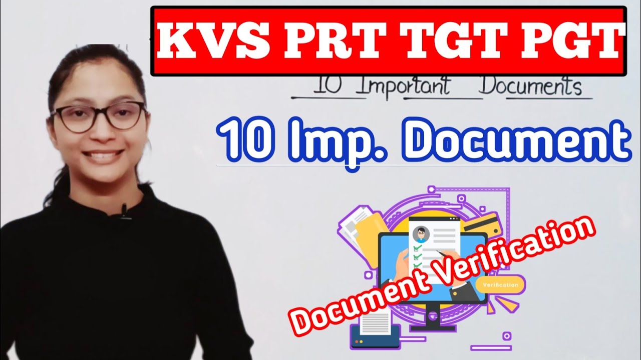 KVS PRT TGT PGT Documents Required for Verification | KVS Documents Required for Verification | KVS