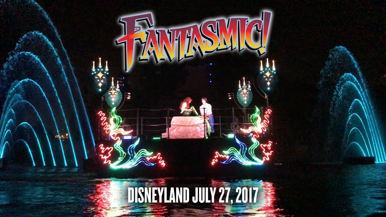 Fantasmic! 2.0 Full Show FRONT ROW (Disneyland, Anaheim CA 7/27/17)