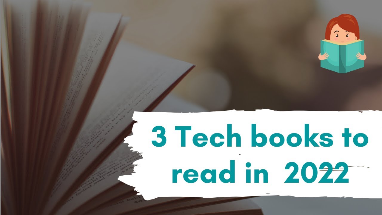 3 Technical Books to read in 2022